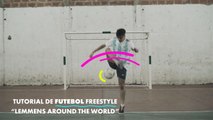 Manobras de Futebol Freestyle: Lemmens around the world