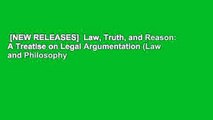 [NEW RELEASES]  Law, Truth, and Reason: A Treatise on Legal Argumentation (Law and Philosophy