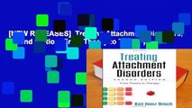 [NEW RELEASES]  Treating Attachment Disorders, Second Edition: From Theory to Therapy