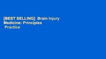 [BEST SELLING]  Brain Injury Medicine: Principles   Practice
