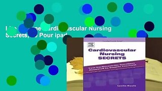 Lire en ligne Cardiovascular Nursing Secrets, 1e Pour ipad