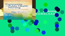 R.E.A.D Community and Public Health Nursing: An Epidemiologic Approach D.O.W.N.L.O.A.D