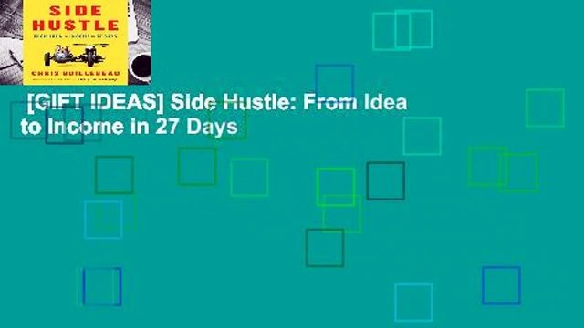 [GIFT IDEAS] Side Hustle: From Idea to Income in 27 Days