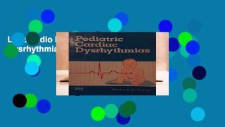 Livre audio Paediatric Cardiac Dysrhythmias Pour Kindle