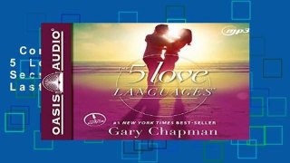 Complete acces  The 5 Love Languages: The Secret to Love That Lasts by Gary Chapman