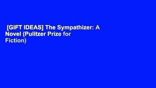 [GIFT IDEAS] The Sympathizer: A Novel (Pulitzer Prize for Fiction)