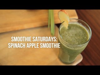 Smoothie Saturdays: Apple Spinach