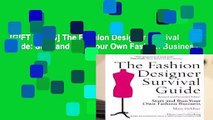 [GIFT IDEAS] The Fashion Designer Survival Guide: Start and Run Your Own Fashion Business