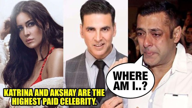 Katrina Kaif And Akshay Kumar NO1 Forbes rich celebrities list |Salman Khan POORER Then Before |