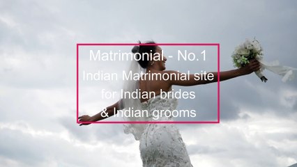 Benefits of Indian Matrimonial Websites