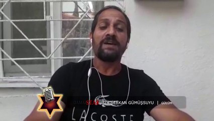 Serkan Gümüşsuyu-Gülüm (Damar Star)