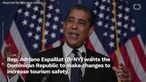 Congressman Calls For Better Safety Standards In Dominican Republic