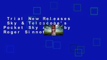 Trial New Releases  Sky & Telescope's Pocket Sky Atlas by Roger Sinnott