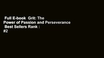 Full E-book  Grit: The Power of Passion and Perseverance  Best Sellers Rank : #2