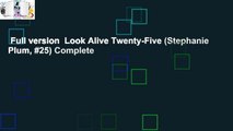 Full version  Look Alive Twenty-Five (Stephanie Plum, #25) Complete
