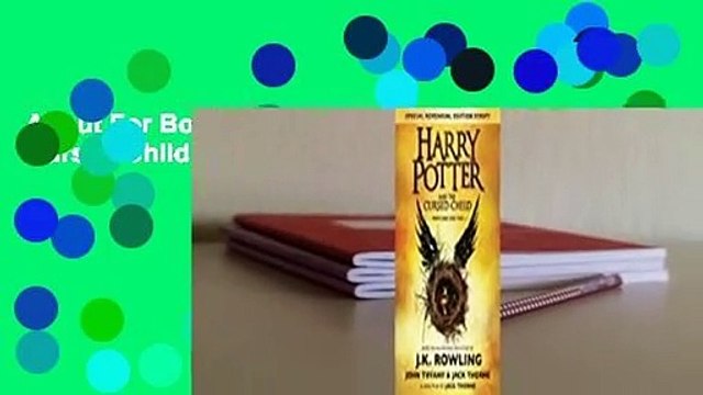 About For Books Harry Potter and the Cursed Child, Parts 1 & 2 For Kindle