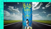 Bad Science: Quacks, Hacks, and Big Pharma Flacks Complete
