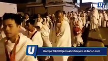 Hampir 10,000 jemaah Malaysia di tanah suci