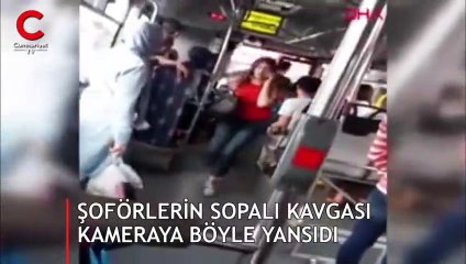 Yer İstanbul... Şoförlerin sopalı kavgası kamerada