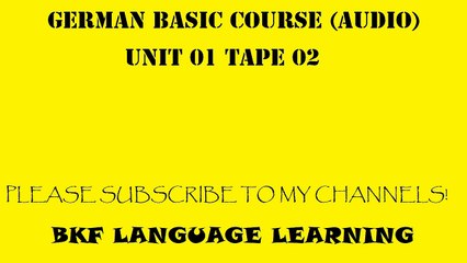 German Basic Course: Unit 01 Tape 02