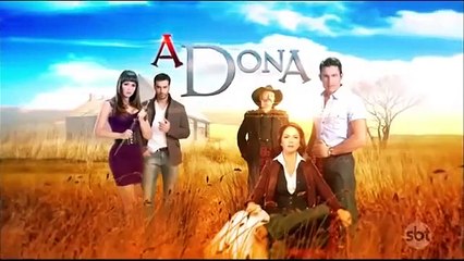 A Dona: Capítulo 20° - Completo | Sexta (26/04/2019) - O Novo Amor...