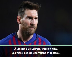 Barça - Griezmann : "Messi, c'est comme LeBron James en NBA"