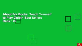 About For Books  Teach Yourself to Play Guitar  Best Sellers Rank : #4