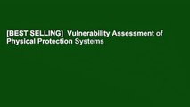 [BEST SELLING]  Vulnerability Assessment of Physical Protection Systems