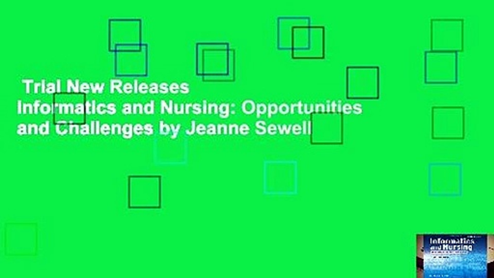 Trial New Releases Informatics And Nursing Opportunities And Challenges By Jeanne Sewell - 