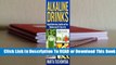 Full E-book Alkaline Drinks: Original Alkaline Smoothies, Juices and Teas- Rebalance your pH in 7