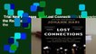 Trial New Releases  The Lost Connections: Uncovering the Real Causes of Depression - And the
