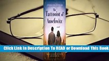 Full E-book The Tattooist of Auschwitz (The Tattooist of Auschwitz, #1)  For Trial