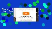 About For Books  Outside the Box Cancer Therapies: Alternative Therapies That Treat and Prevent