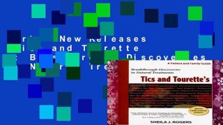 Trial New Releases  Tics and Tourette s: Breakthrough Discoveries in Natural Treatments: A