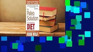 Full E-book The Paleo Solution: The Original Human Diet   For Trial