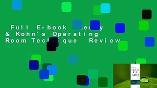 Full E-book  Berry & Kohn's Operating Room Technique  Review