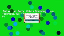 Full version  Berry   Kohn s Operating Room Technique, 12e  Best Sellers Rank : #1