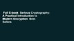 Full E-book  Serious Cryptography: A Practical Introduction to Modern Encryption  Best Sellers