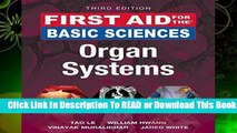 Full E-book First Aid for the Basic Sciences: Organ Systems, Third Edition (First Aid Series)  For