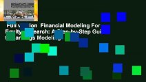 Full version  Financial Modeling For Equity Research: A Step-by-Step Guide to Earnings Modeling