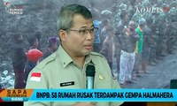 BNPB: 58 Rumah Rusak Terdampak Gempa Halmahera