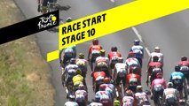 Race Start  - Étape 10 / Stage 10 - Tour de France 2019