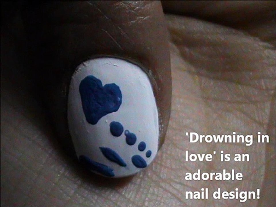 Drowning In Love !! __  Easy Nail Design For Beginners