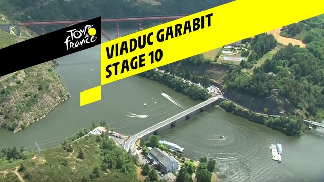 Viaduc Garabit - Étape 10 / Stage 10 - Tour de France 2019