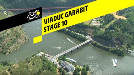 Viaduc Garabit  - Étape 10 / Stage 10 - Tour de France 2019