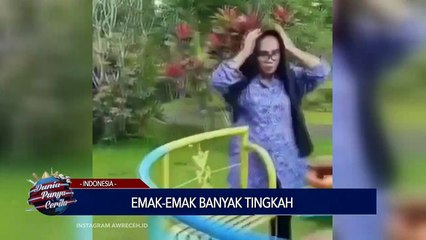 DUNIA PUNYA CERITA_-_Emak-emak banyak tingkah
