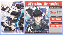 Truyện Tranh Siêu Năng Lập Phương - Chap 123 - Nhị Gia Thái - Vãng Sinh Giả - Ngũ Già Diệp
