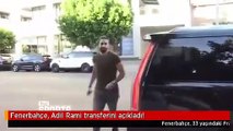 Fenerbahçe, Adil Rami transferini açıkladı!