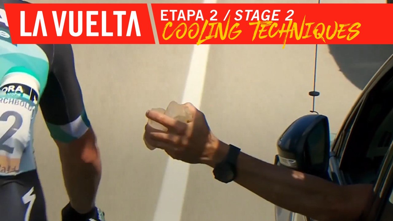 Se refroidir sur la  Vuelta / Cooling Techniques - Étape 2 / Stage 2 | La Vuelta 19