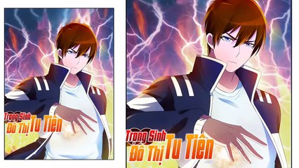 Trọng Sinh Chi Đô Thị Tu Tiên Chap 24